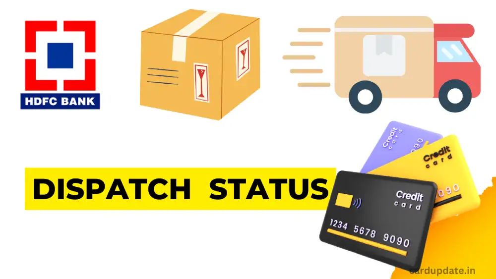 hdfc credit card dispatch